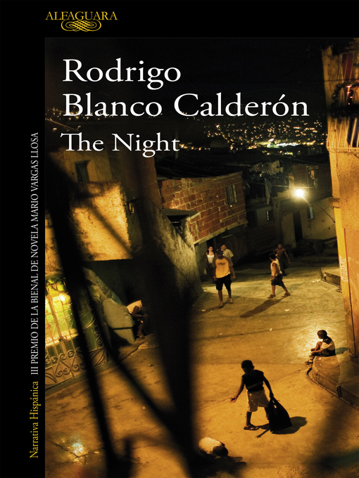 Title details for The Night by Rodrigo Blanco Calderón - Wait list